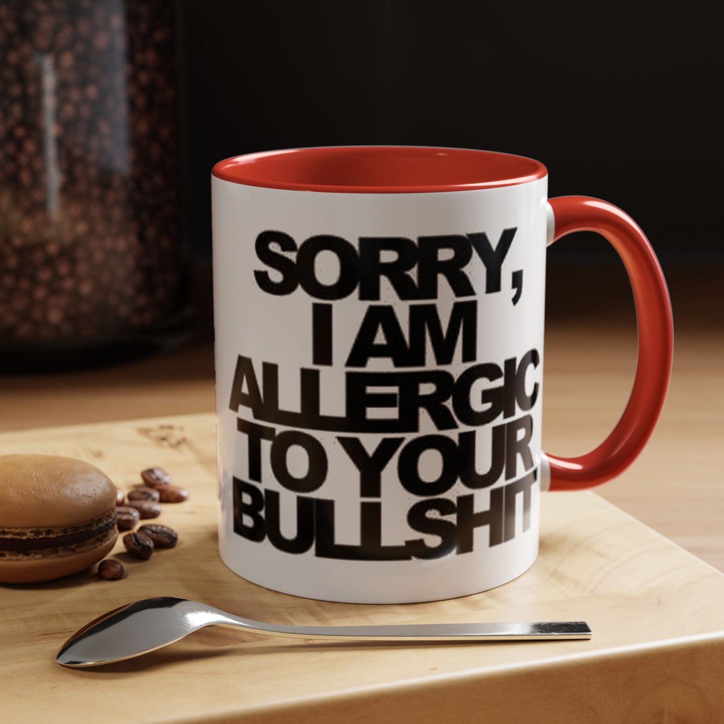 Sassy Coffee Mug: Sorry, I'm Allergic to Your Bullshit - Funny Gift for Friends, Family, Coffee Lovers, Humor Decor, 11 & 15oz Options