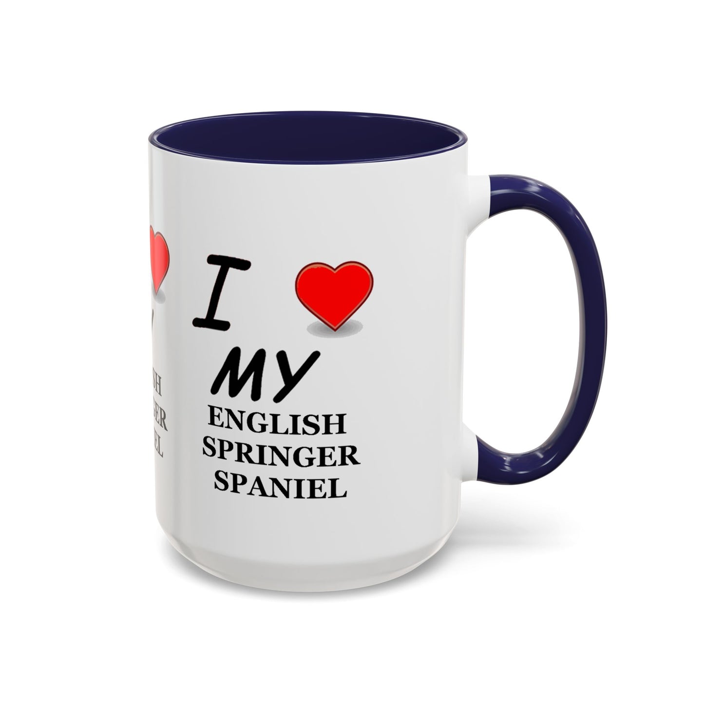 I Love My English Springer Spaniel Accent Coffee Mug - Perfect for Dog Lovers, Pet Gifts, Home Decor, Unique Mug, Holiday Gift