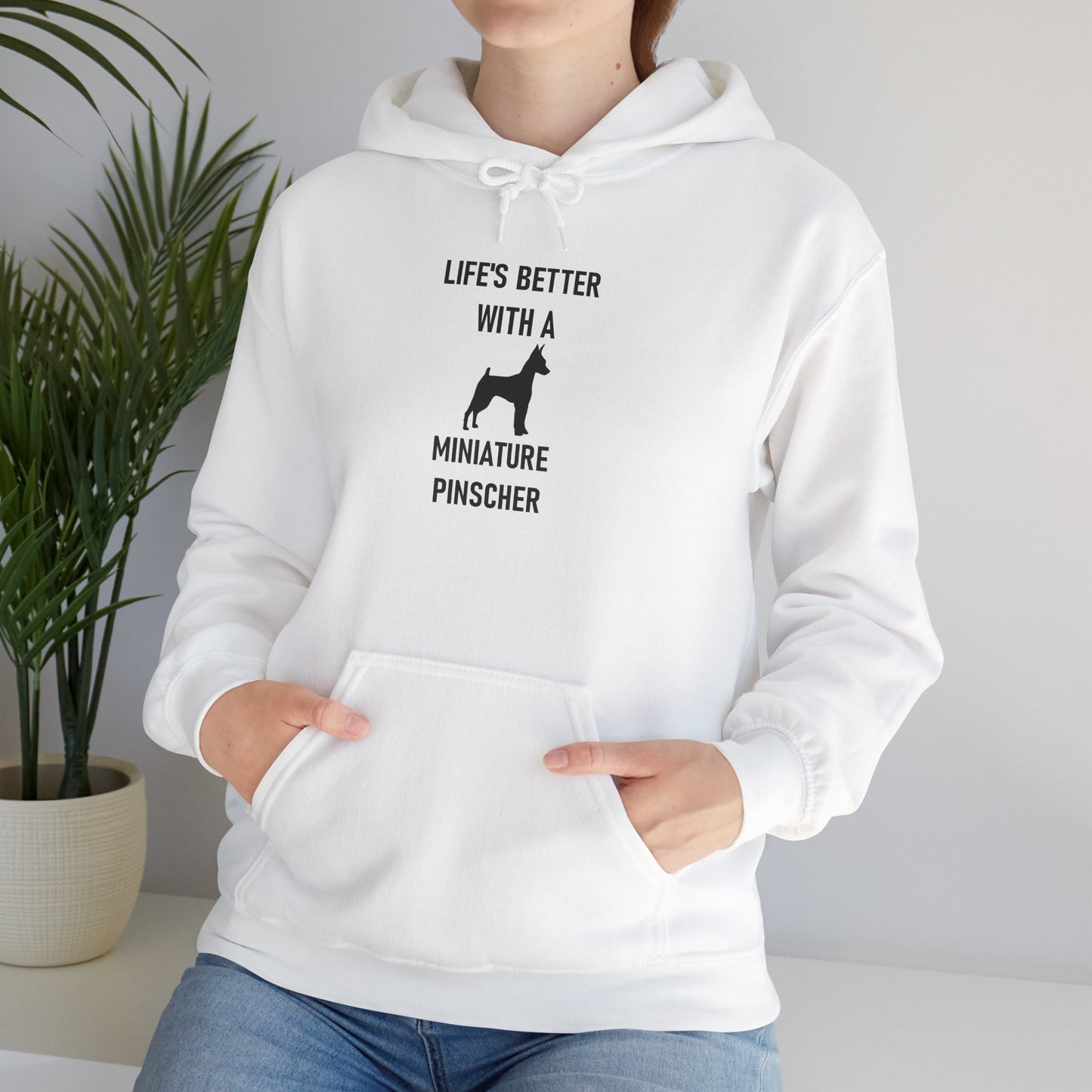 Life's Better with a Miniature Pinscher Hoodie, Pet Lover Gift, Unisex Sweatshirt, Dog Owner Apparel, Funny Dog Hoodie