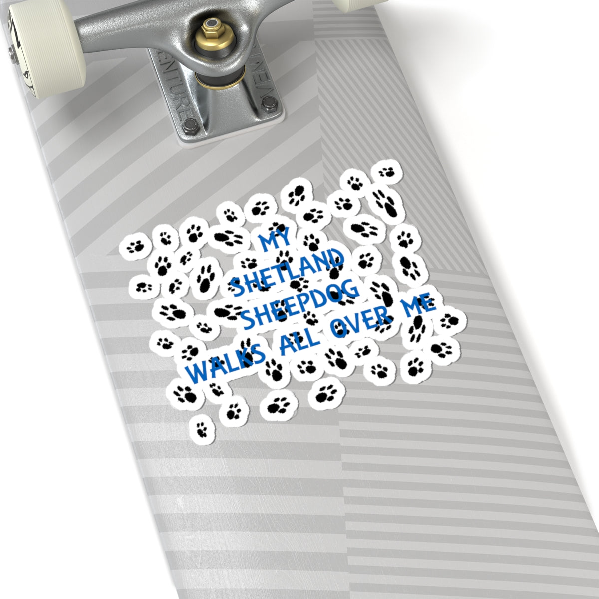 My Shetland Sheepdog Walks All Over Me Kiss-Cut Stickers | Pet Lover Decor, Dog Owner Gift, Laptop Stickers, Cute Paw Print Decals, Custom Animal Stickers