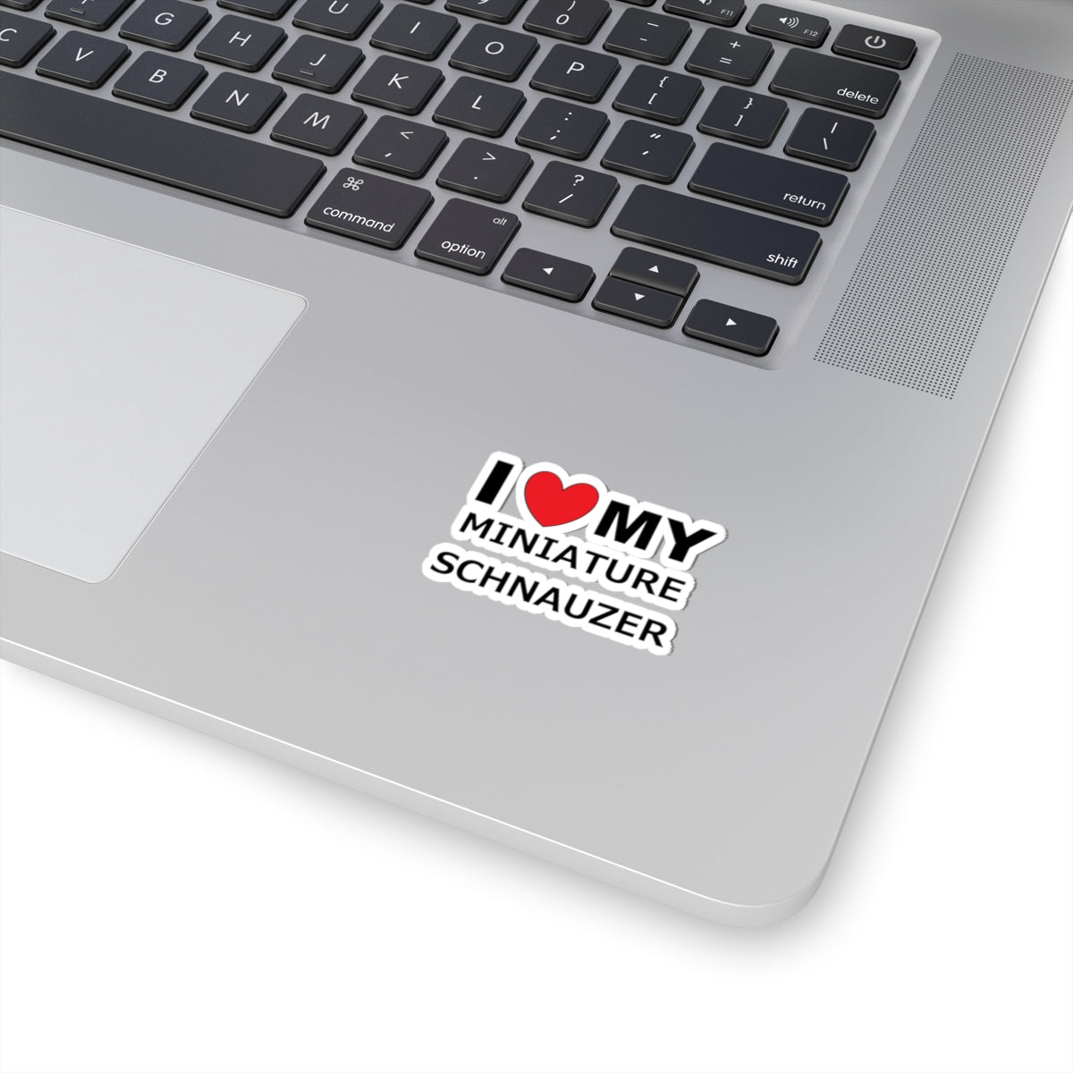 Cute I Love My Miniature Schnauzer Kiss-Cut Stickers, Dog Lover Stickers, Pet Merchandise, Gifts for Dog Owners, Car Decals, Laptop Stickers