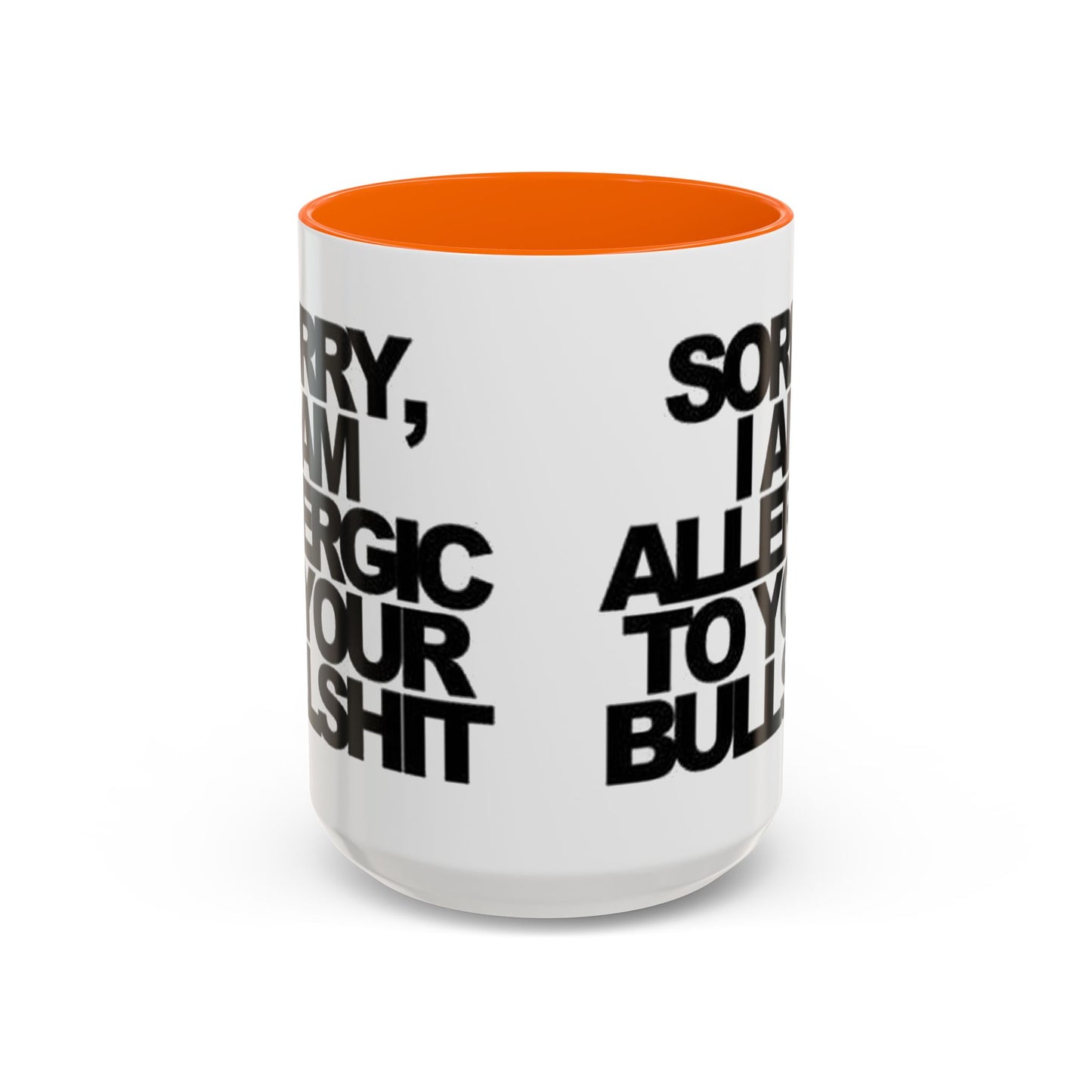 Sassy Coffee Mug: Sorry, I'm Allergic to Your Bullshit - Funny Gift for Friends, Family, Coffee Lovers, Humor Decor, 11 & 15oz Options