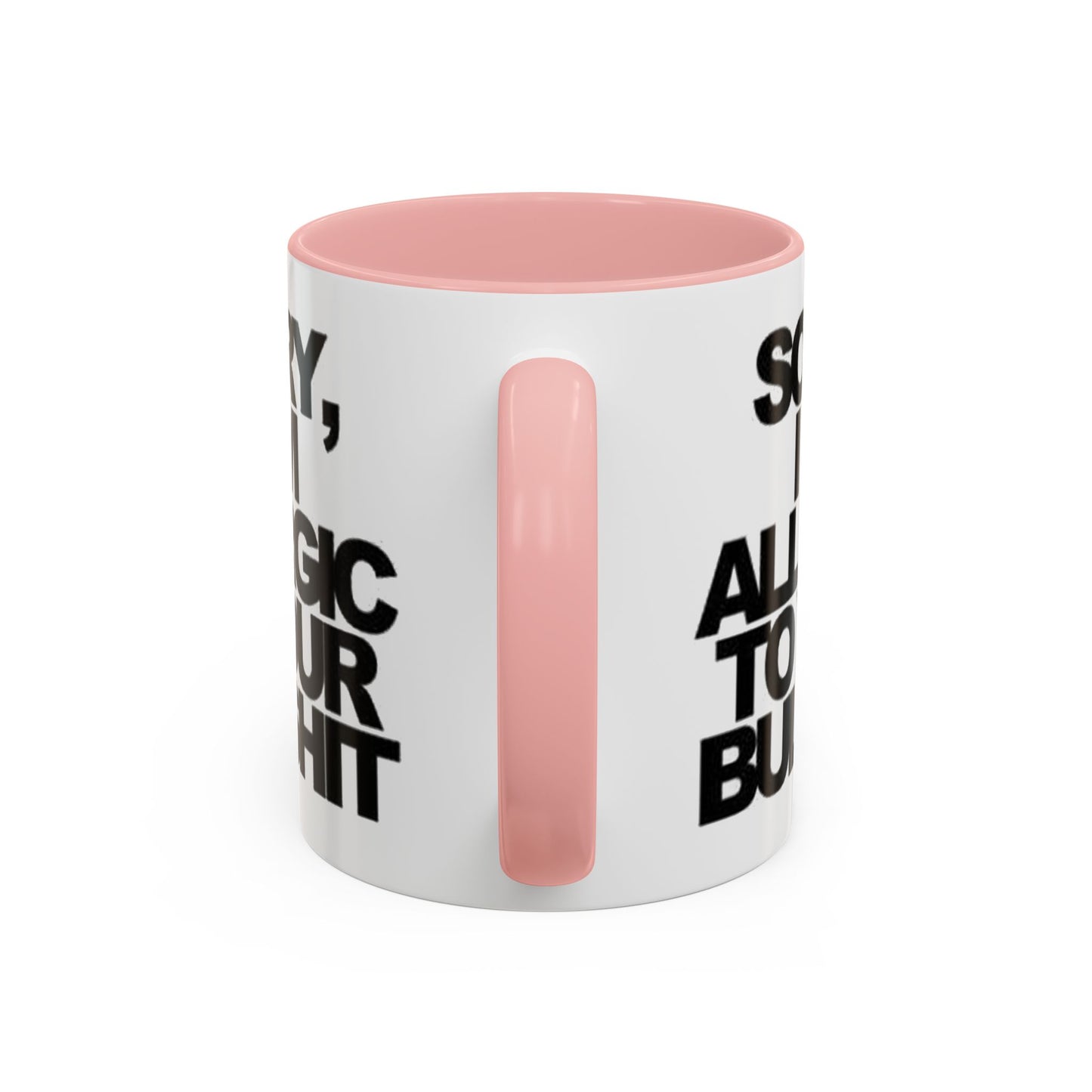 Sassy Coffee Mug: Sorry, I'm Allergic to Your Bullshit - Funny Gift for Friends, Family, Coffee Lovers, Humor Decor, 11 & 15oz Options