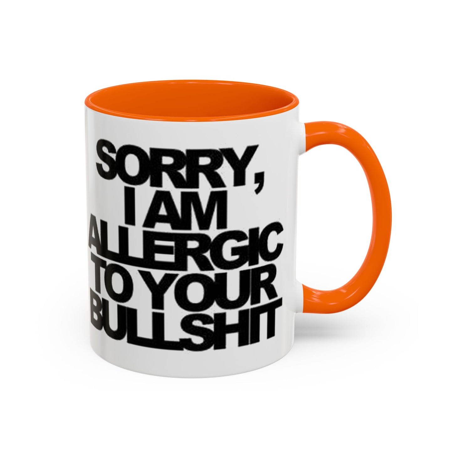 Sassy Coffee Mug: Sorry, I'm Allergic to Your Bullshit - Funny Gift for Friends, Family, Coffee Lovers, Humor Decor, 11 & 15oz Options