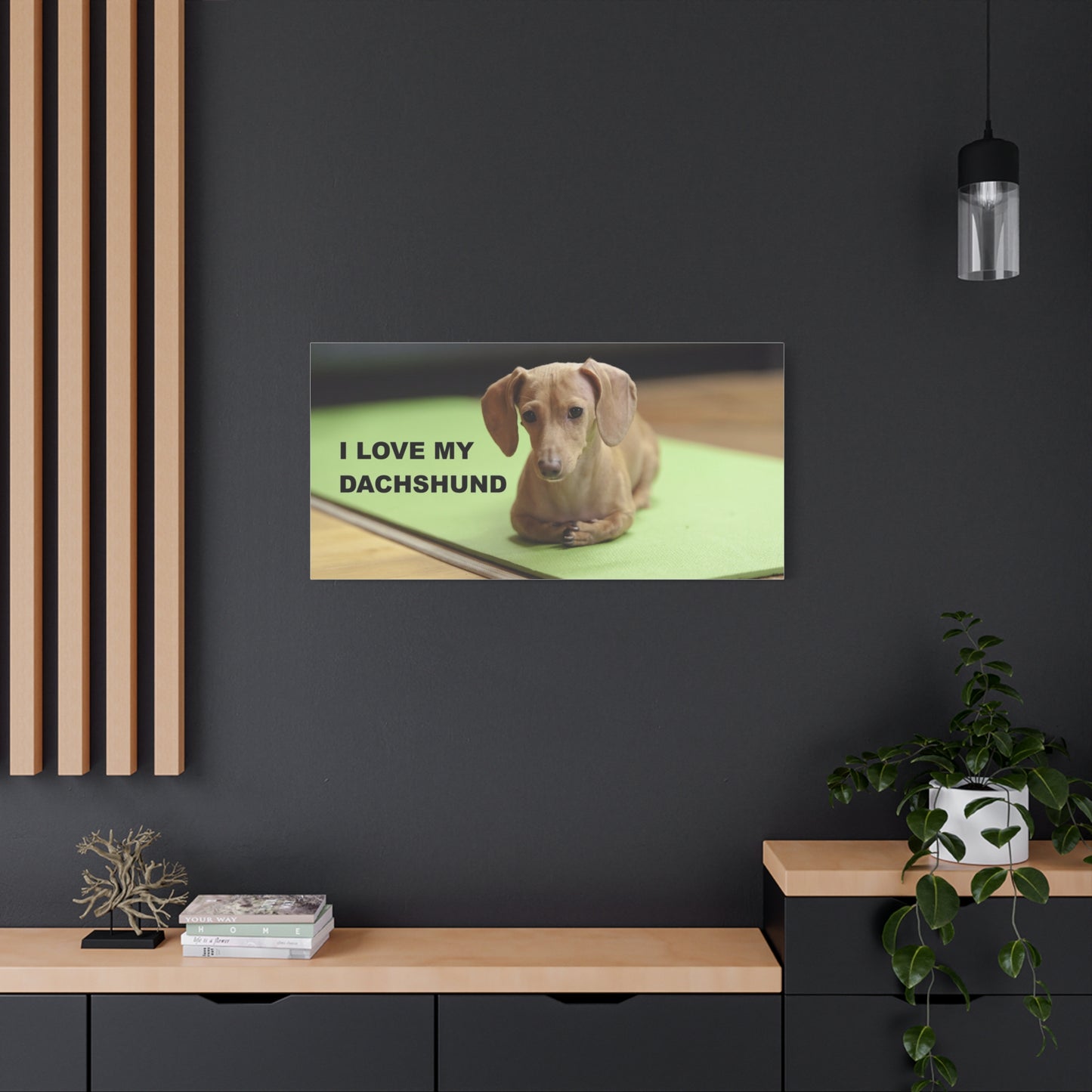 I Love My Dachshund Canvas Print, Pet Lover Wall Art, Dog Decor, Animal Wall Hanging, Home Decoration, Gift for Dachshund Owners