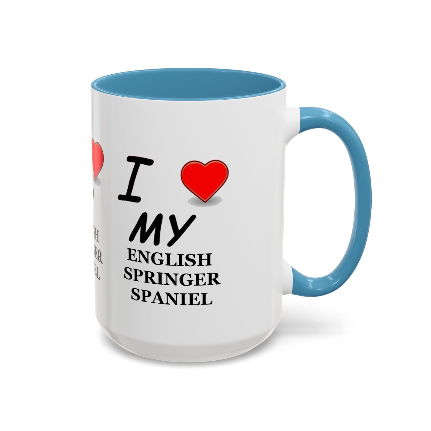 I Love My English Springer Spaniel Accent Coffee Mug - Perfect for Dog Lovers, Pet Gifts, Home Decor, Unique Mug, Holiday Gift