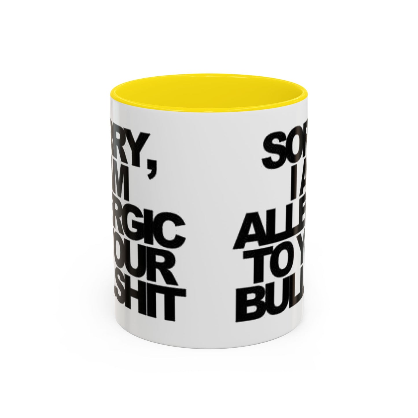 Sassy Coffee Mug: Sorry, I'm Allergic to Your Bullshit - Funny Gift for Friends, Family, Coffee Lovers, Humor Decor, 11 & 15oz Options