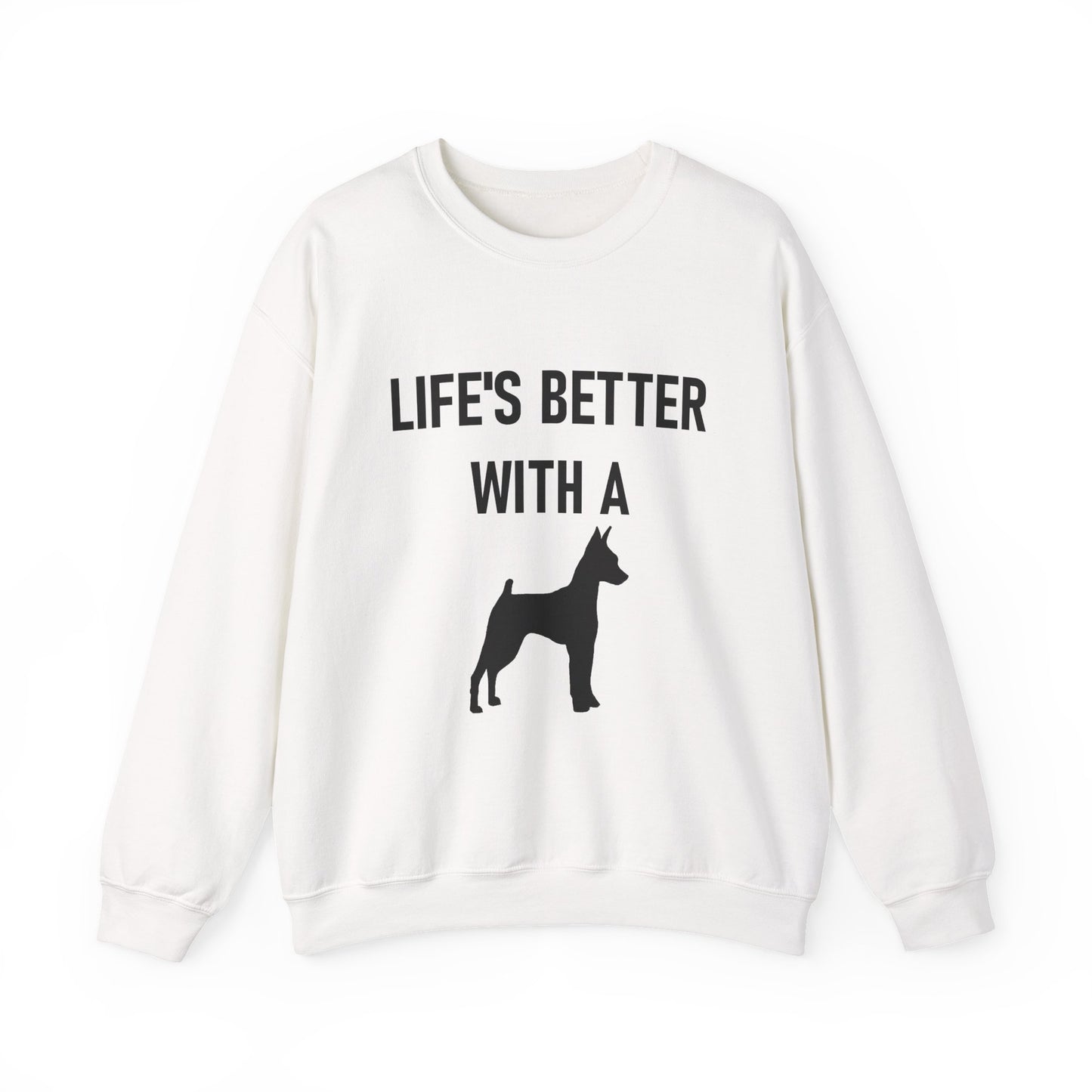 Life's Better with a ( miniature pinscher silhouette )Dog Sweatshirt, Cozy Dog Lover Crewneck, Unisex Fleece Pullover, Pet Parent Gift, Casual Everyday Wear