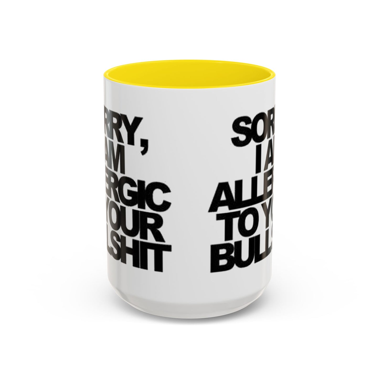 Sassy Coffee Mug: Sorry, I'm Allergic to Your Bullshit - Funny Gift for Friends, Family, Coffee Lovers, Humor Decor, 11 & 15oz Options