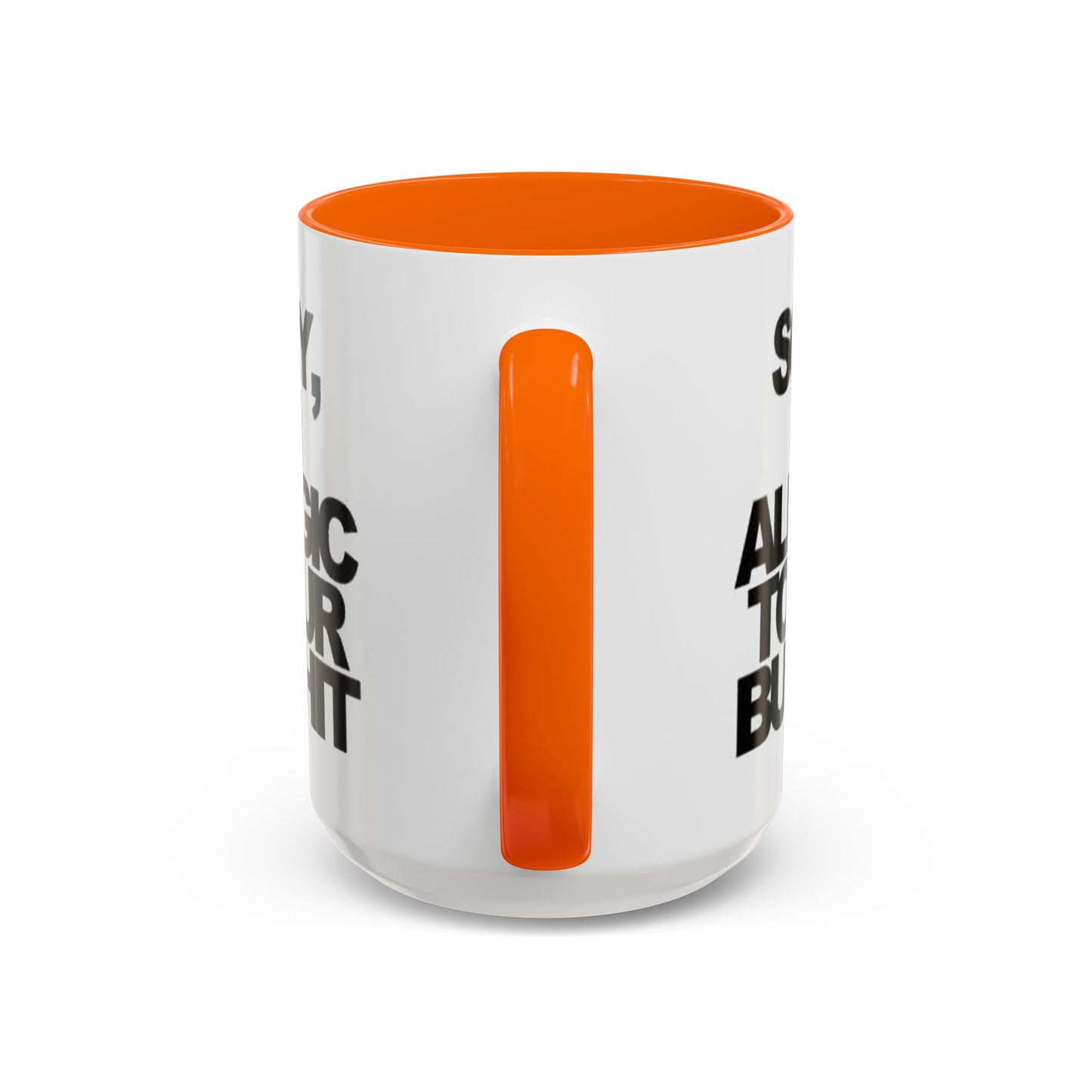 Sassy Coffee Mug: Sorry, I'm Allergic to Your Bullshit - Funny Gift for Friends, Family, Coffee Lovers, Humor Decor, 11 & 15oz Options
