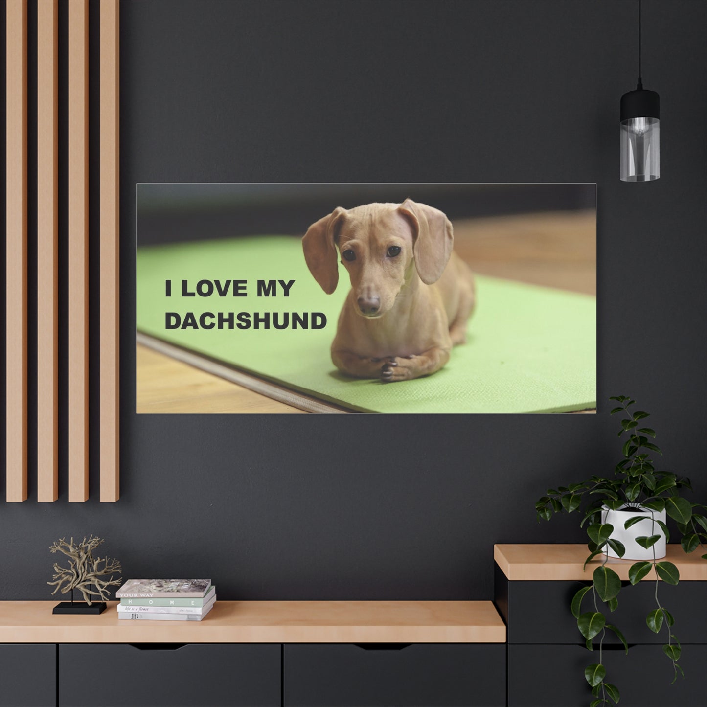 I Love My Dachshund Canvas Print, Pet Lover Wall Art, Dog Decor, Animal Wall Hanging, Home Decoration, Gift for Dachshund Owners
